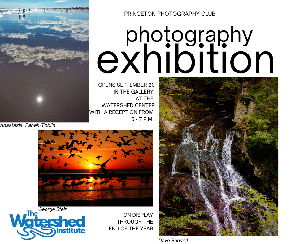 The Watershed Institute to Host The Princeton Photography Club in the Gallery